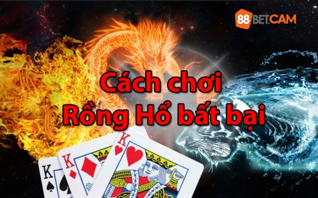 Cách chơi long hổ bất bại