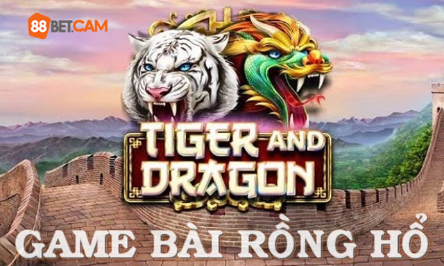 Tìm hiểu về game bài rồng hổ